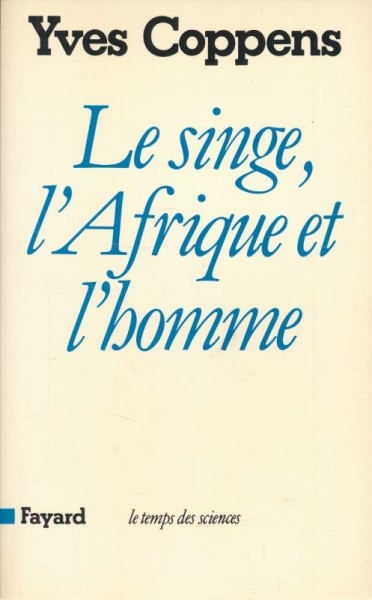 Le singe, l'Afrique et l'homme - Click to enlarge picture.