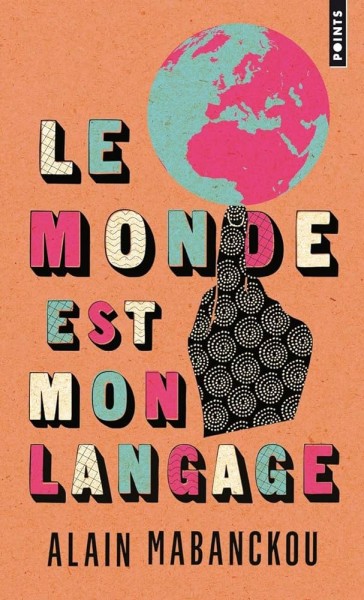 Le monde est mon langage - Click to enlarge picture.