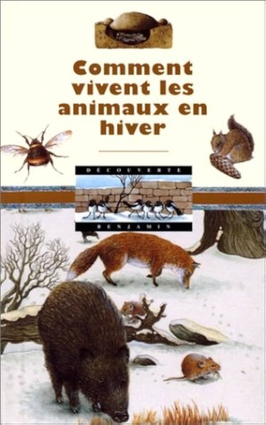 COMMENT VIVENT LES ANIMAUX EN HIVER ? - Click to enlarge picture.