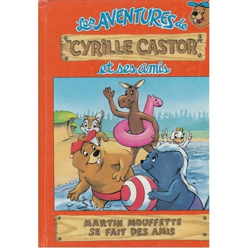 Les aventures de Cyrille Castor - Click to enlarge picture.