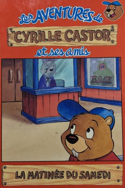 Les aventures de Cyrille Castor et ses amis - Click to enlarge picture.